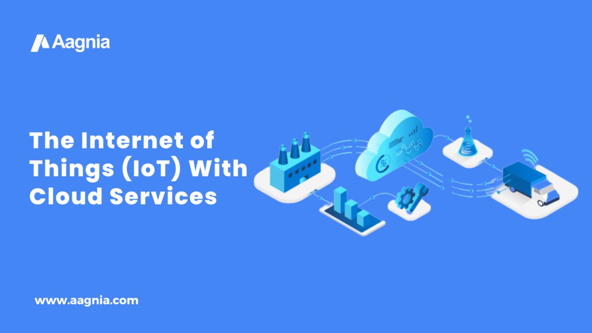The Internet of Things (IoT) With Cloud Services